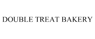 DOUBLE TREAT BAKERY