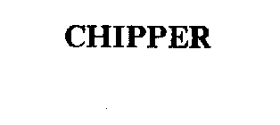 CHIPPER