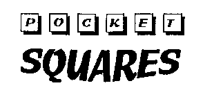 POCKET SQUARES
