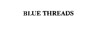 BLUE THREADS