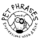 PET PHRASES EXPRESSIONS WITH A BITE