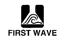 FIRST WAVE