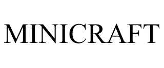 MINICRAFT