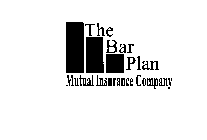 THE BAR PLAN MUTUAL INSURANCE COMPANY