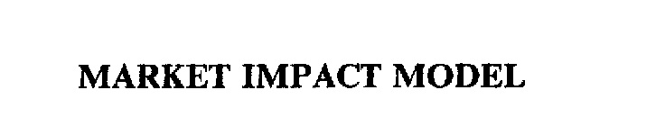 MARKET IMPACT MODEL