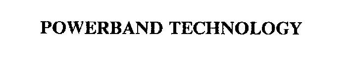 POWERBAND TECHNOLOGY