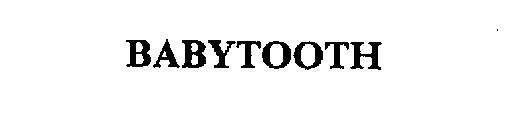 BABYTOOTH