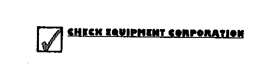 CHECK EQUIPMENT CORPORATION