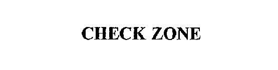 CHECK ZONE