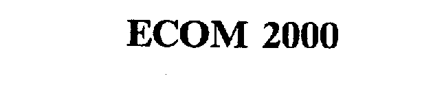 ECOM 2000