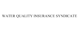 WATER QUALITY INSURANCE SYNDICATE