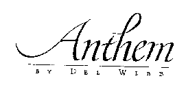 ANTHEM BY DEL WEBB