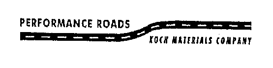 PERFORMANCE ROADS KOCH MATERIALS COMPANY