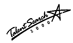 TALENT SEARCH 2000