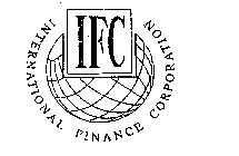 IFC INTERNATIONAL FINANCE CORPORATION