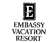 E EMBASSY VACATION RESORT