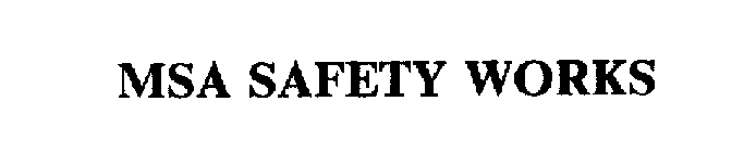 MSA SAFETY WORKS