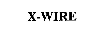 X-WIRE