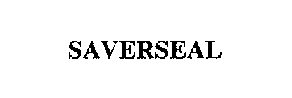 SAVERSEAL