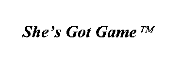 SHE'S GOT GAME