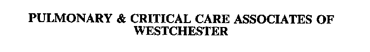 PULMONARY & CRITICAL CARE ASSOCIATES OF WESTCHESTER