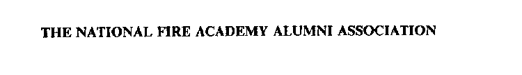 THE NATIONAL FIRE ACADEMY ALUMNI ASSOCIATION