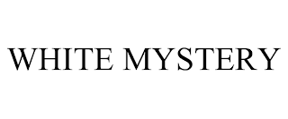 WHITE MYSTERY