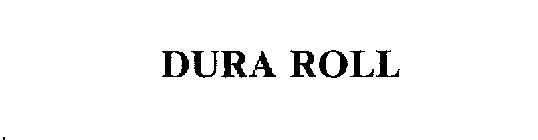 DURA ROLL