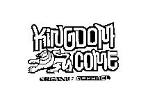 KINGDOM COME ORGANIC APPAREL