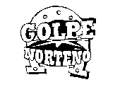 GOLPE NORTENO