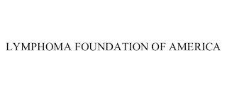 LYMPHOMA FOUNDATION OF AMERICA