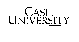 CASH UNIVERSITY