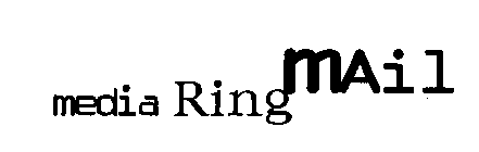 MEDIA RING MAIL