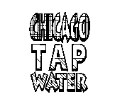 CHICAGO TAP WATER