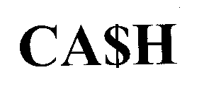 CA$H