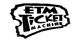 ETM TICKET MACHINE