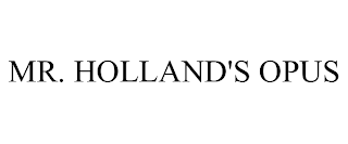 MR. HOLLAND'S OPUS
