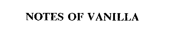 NOTES OF VANILLA