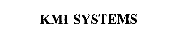 KMI SYSTEMS