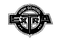 HIGH SCHOOL EXTRA