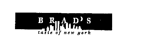 BRAD'S TASTE OF NEW YORK