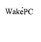 WAKEPC