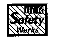 BLR SAFETY WORKS