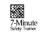 THE 7 MINUTE SAFETY TRAINER