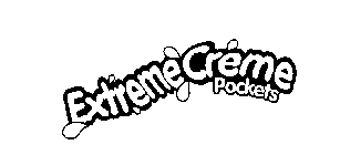 EXTREME CREME POCKETS