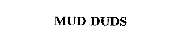 MUD DUDS