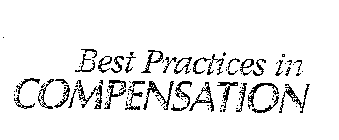 BEST PRACTICES IN COMPENSATION