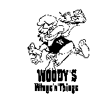 WOODY'S WINGS' N'THINGS