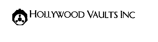 HOLLYWOOD VAULTS INC