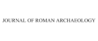 JOURNAL OF ROMAN ARCHAEOLOGY